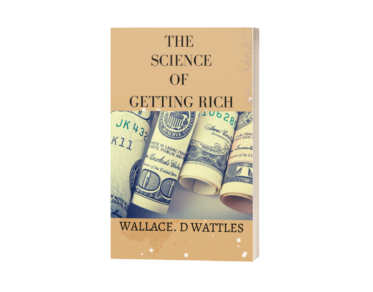 THE SCIENCE OF GETTING RICH